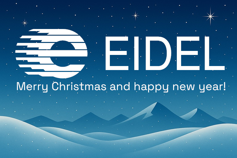 Season’s Greetings from EIDEL – Thank You for a Great 2025!
